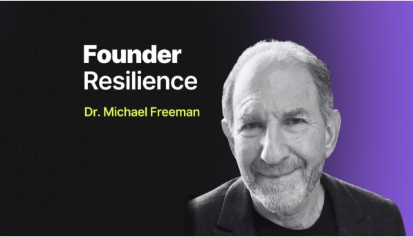 Do 72% of founders struggle with mental health? Dr Michael Freeman